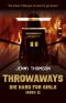 [Crime Files 02] • Throwaways